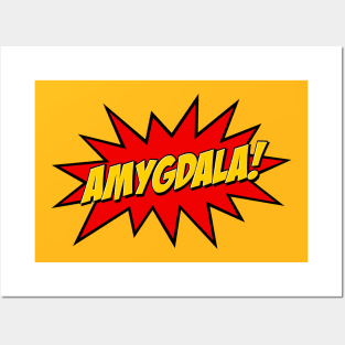 Amygdala! Posters and Art